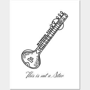 This is not a Sitar (black design) Posters and Art